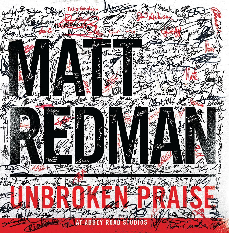 Matt Redman - Unbroken Praise (CD)